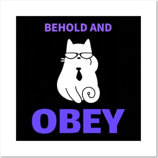 Behold and Obey Posters and Art